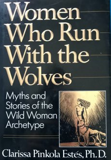 Women Who Run With Wolves - Book Cover